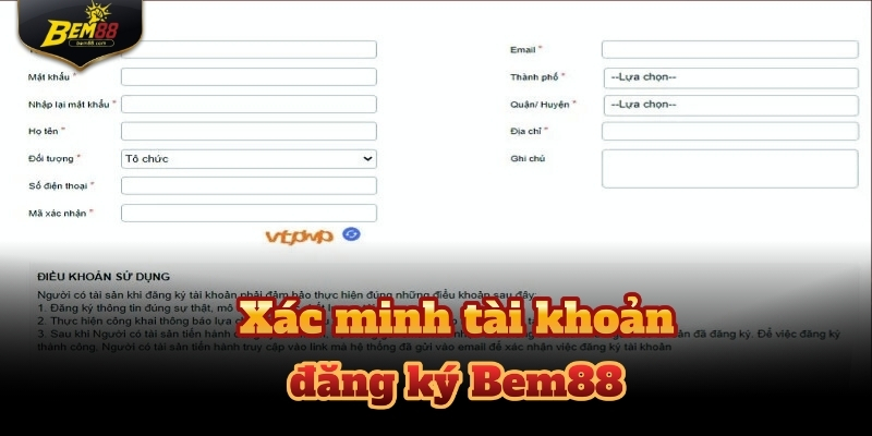 Xác minh tài khoản giúp tăng độ bảo mật khi đăng ký BEM88.