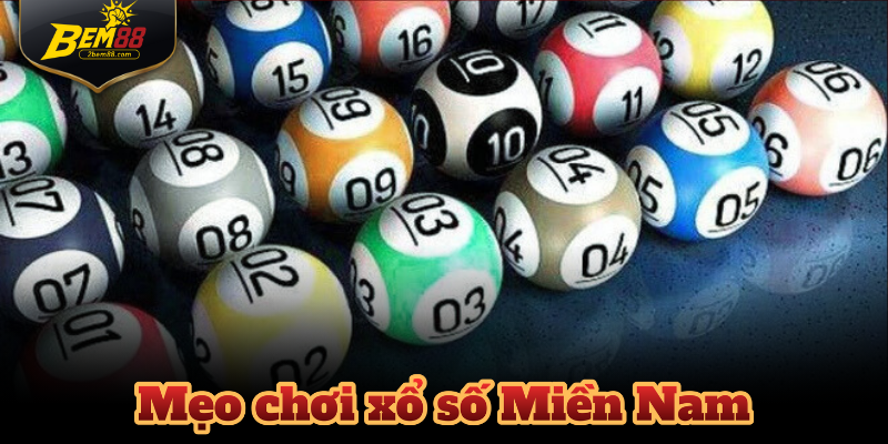 Mẹo Chơi Xổ Số Miền Nam