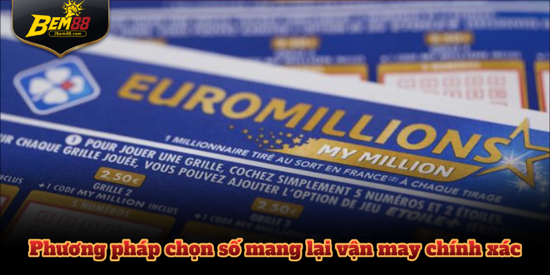 Phương pháp chọn số mang lại vận may chính xác