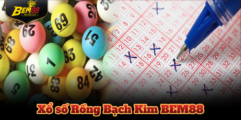 Xổ Số Rồng Bạch Kim